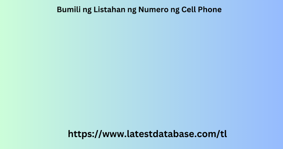 Bumili ng Listahan ng Numero ng Cell Phone