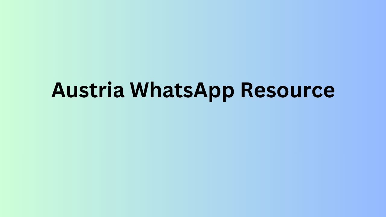 Austria WhatsApp Resource