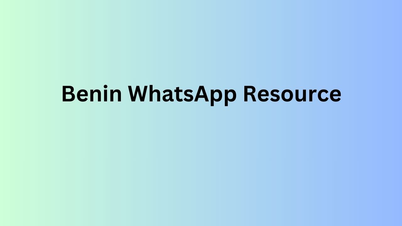 Benin WhatsApp Resource