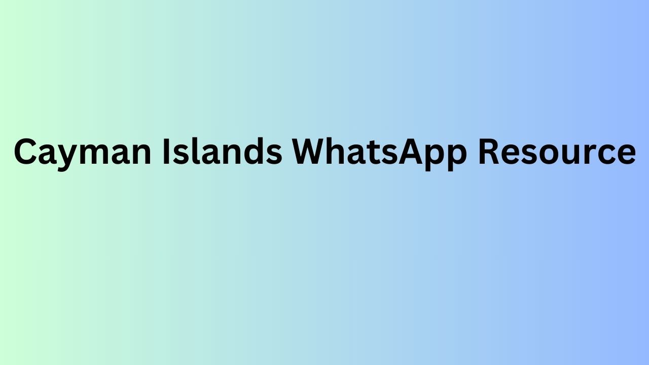 Cayman Islands WhatsApp Resource