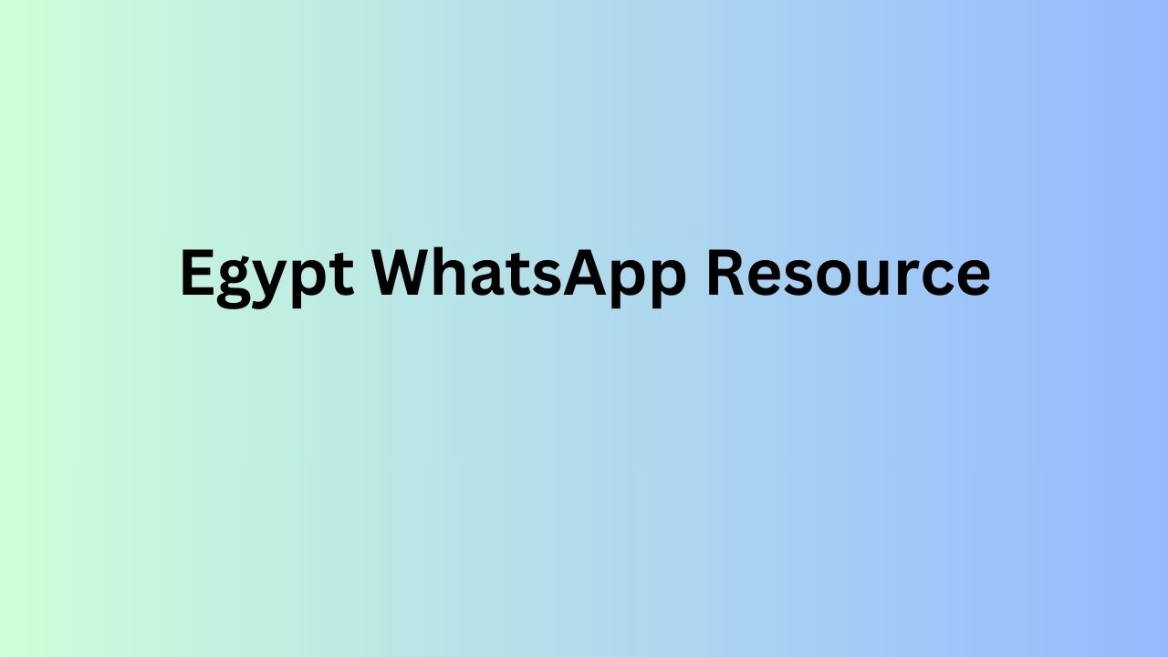 Egypt WhatsApp Resource