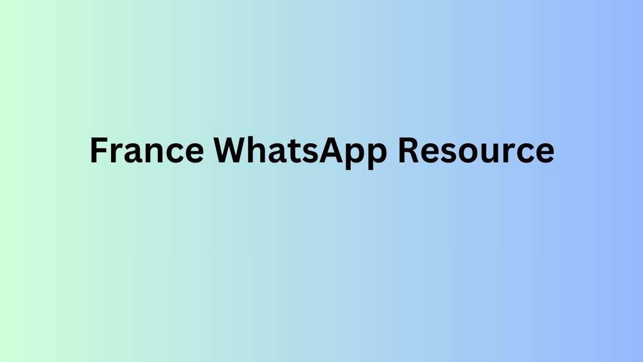 France WhatsApp Resource