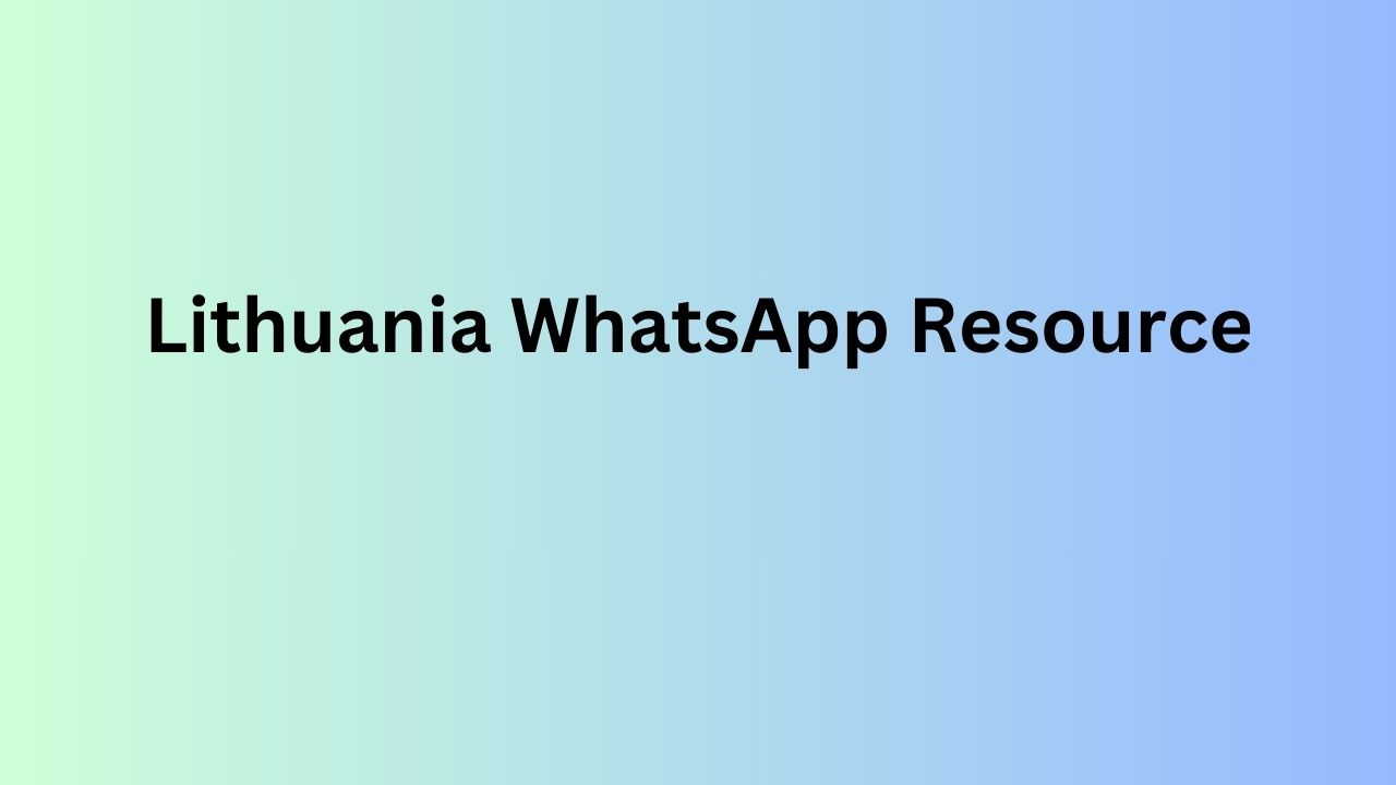 Lithuania WhatsApp Resource